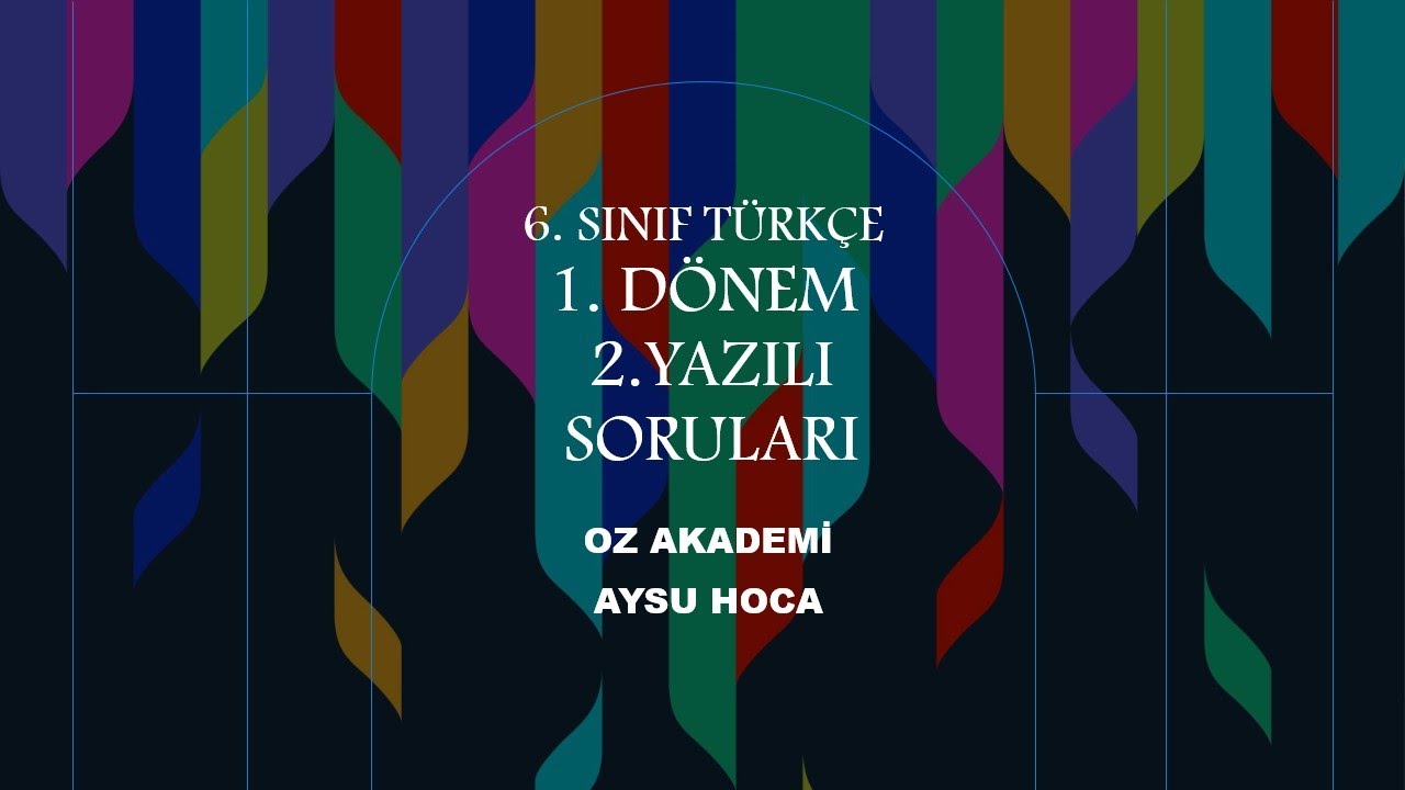 6. SINIF TÜRKÇE 1. DÖNEM 2. YAZILI SORULARI