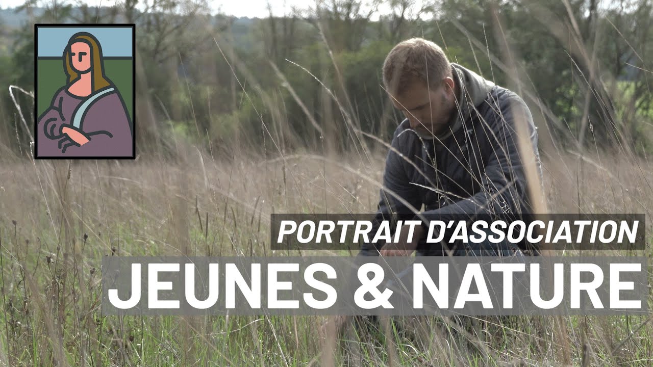Portrait d'association : Jeunes & Nature