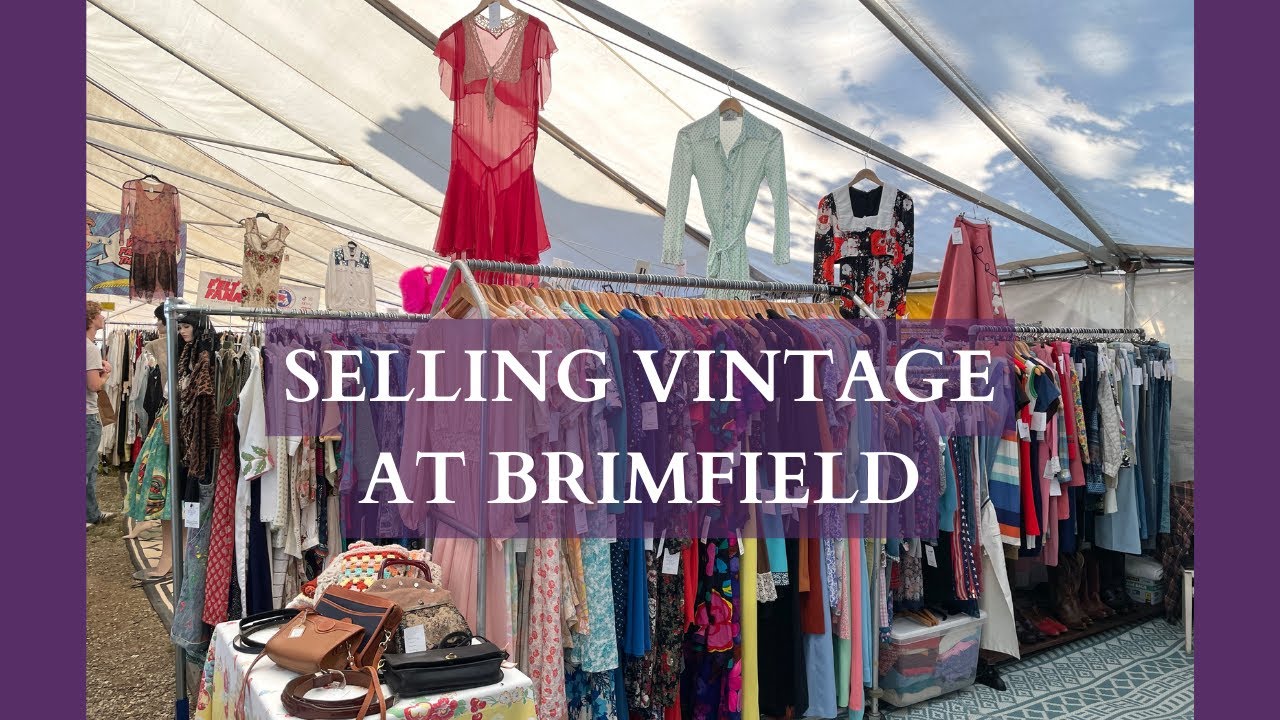 Selling Vintage Clothing at the Brimfield Antique Show | July 2023 |