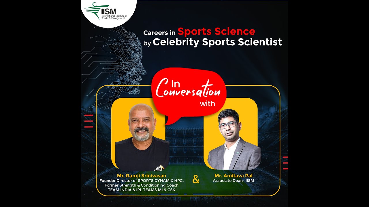 Careers in Sports Science, explained by Celebrity Sports Scientist Ramji Srinivasan | IISM Mumbai