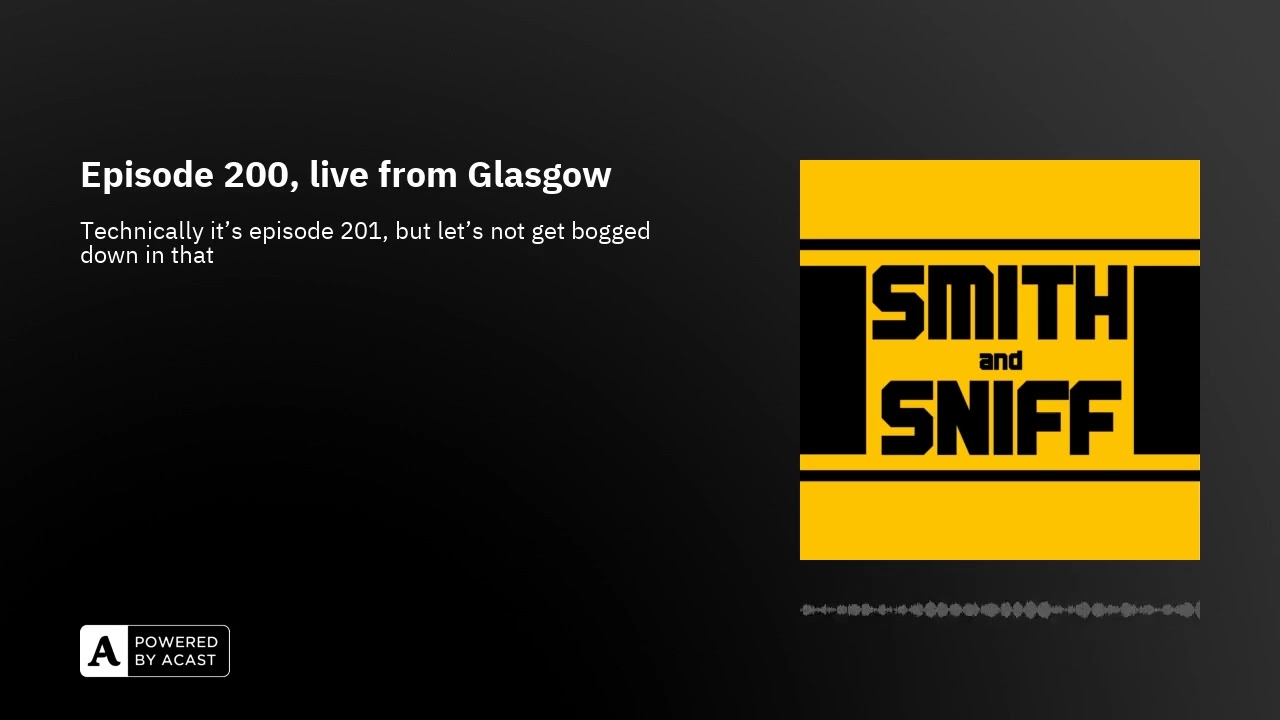 Episode 200, live from Glasgow