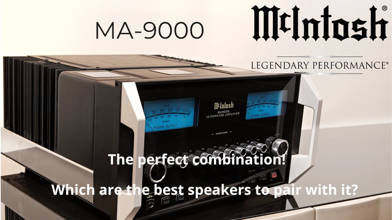 McIntosh MA9000. The best 3 speaker to pair with. The perfect combination!
