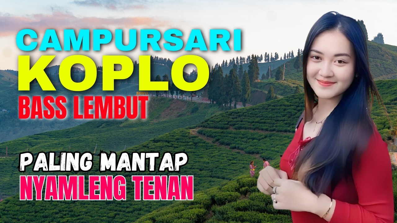 KUMPULAN CAMPURSARI DANGDUT JAWA KOPLO PALING MANTAP NYAMLENG TENAN