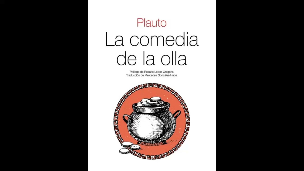 Resumen del libro De la olla de Plauto