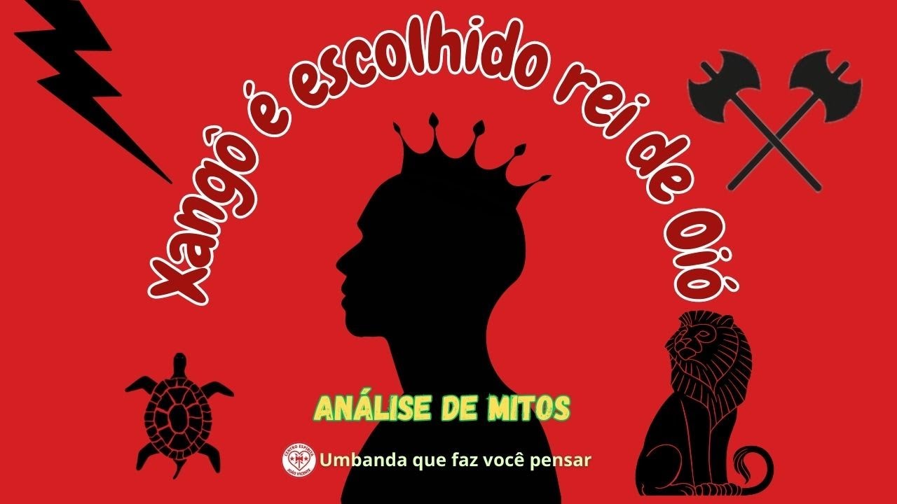 Xangô é escolhido rei de Oió | Análise de Mitos | CEJV Umbanda que faz você pensar