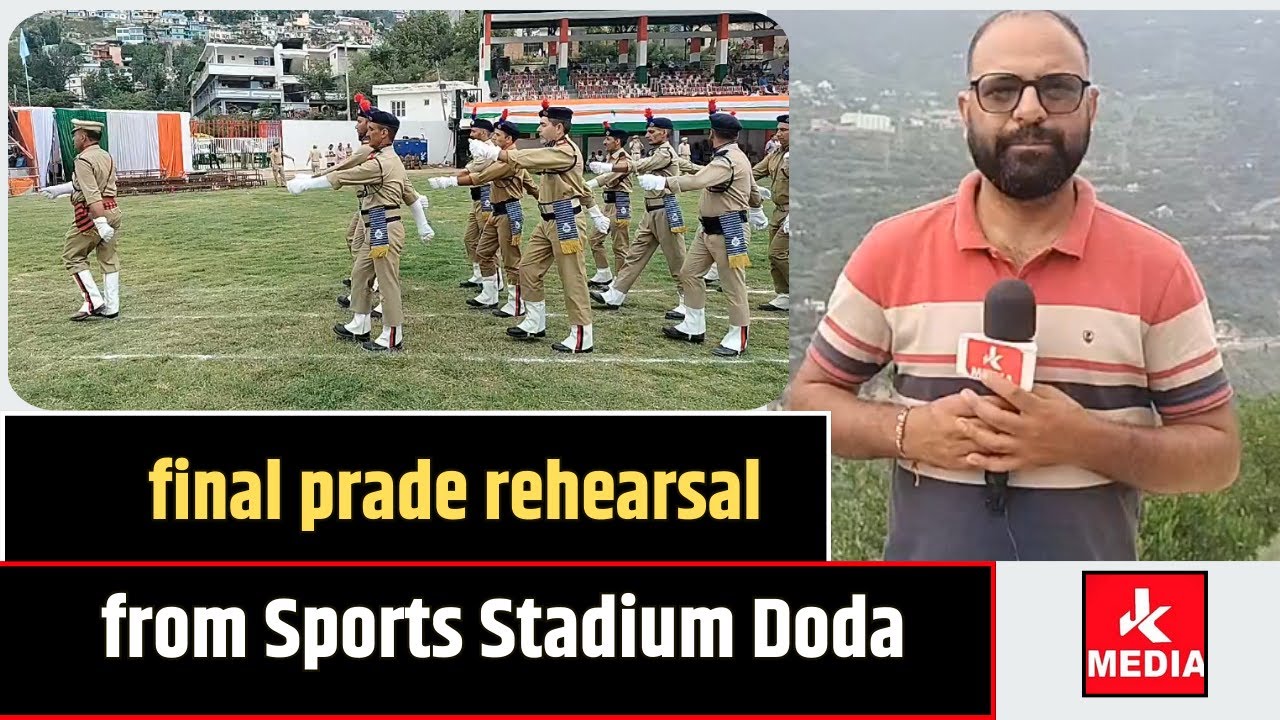 final prade rehearsal from Sports Stadium Doda.