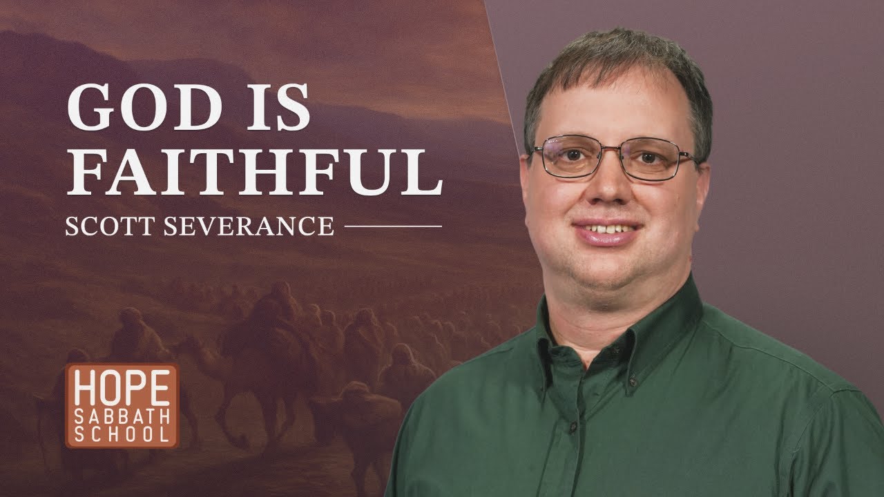 Lesson 12: GOD IS FAITHFUL