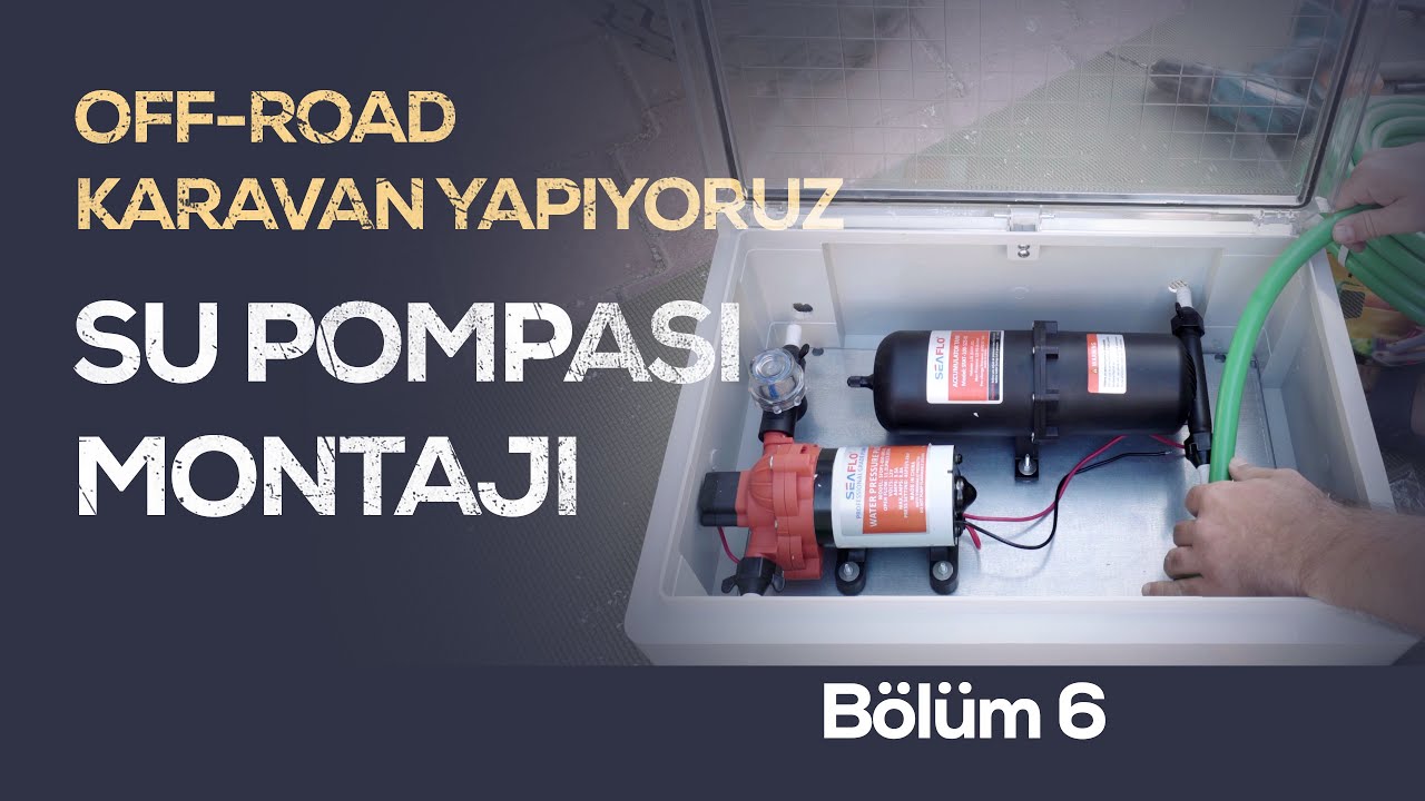 Karavanın Su Pompasını ve Su deposunu Takıyoruz // Off-Road Karavan Yapımı // Bölüm 6 (4K)