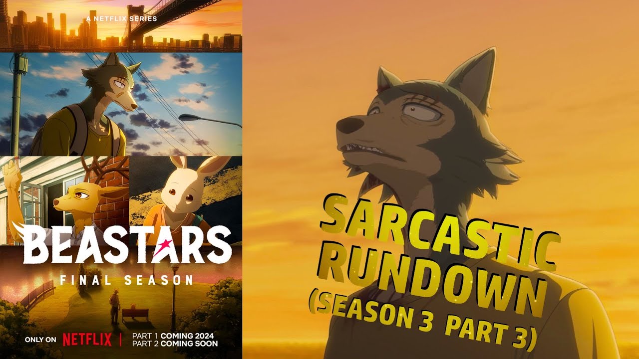 Beastars is a story between a naive wolf and a violent gazelle (S3P3) - Sarcastic Rundown