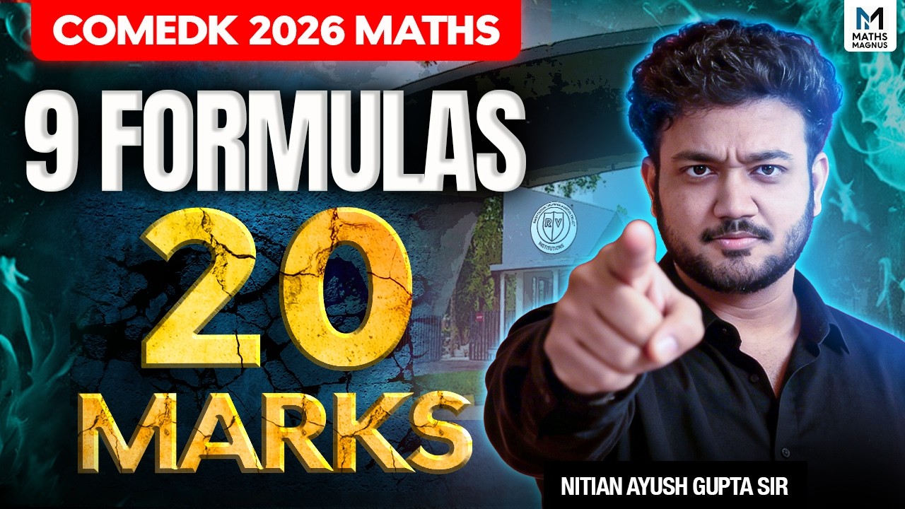 COMEDK 2026: 9 Formulas = 20 Marks in 7 Days 😳🔥(MUST WATCH) | Ayush Sir