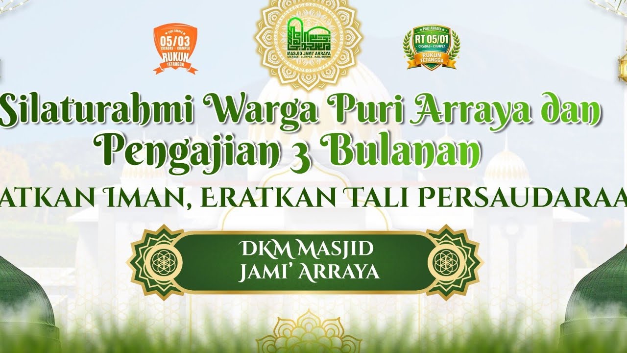 Live Streaming Silaturahmi dan Pengajian 3 bulanan Warga Puri Arraya