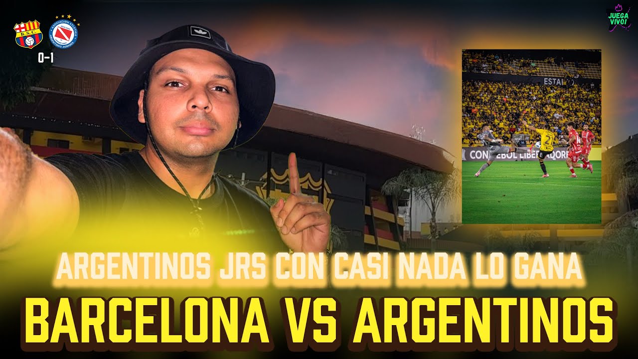ARGENTINOS JRS CON CASI NADA GANA EN GUAYAQUIL💥 BARCELONA SC TENÍA UNO MÁS🤐🟡