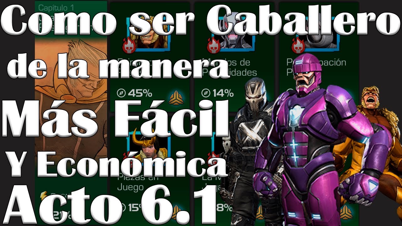 Como ser Caballero de la manera Más Fácil y Económica!! Tips Acto 6.1 - Marvel Contest Of Champions