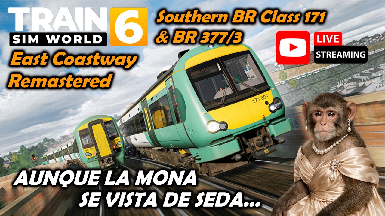 DIRECTO de JCtrenes 👉 TRAIN SIM WORLD 6 👉 East Coastway Remastered and Southern Class 171 & 377/3