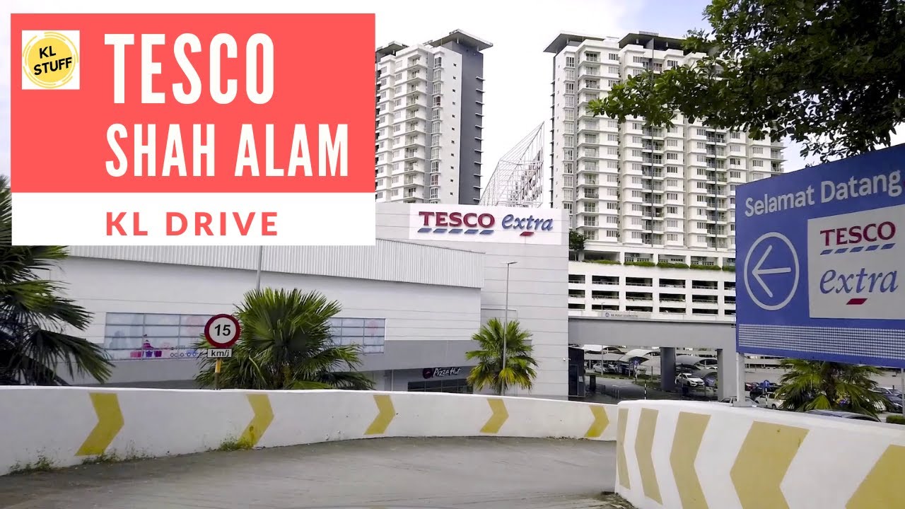 KL Drive | Tesco Extra Shah Alam,  2020