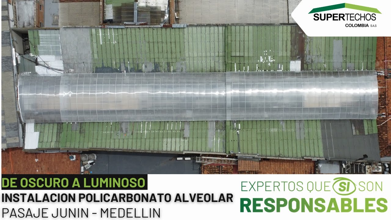 Así transformamos Pasaje Junín con policarbonato alveolar | Obra real en el centro de Medellín