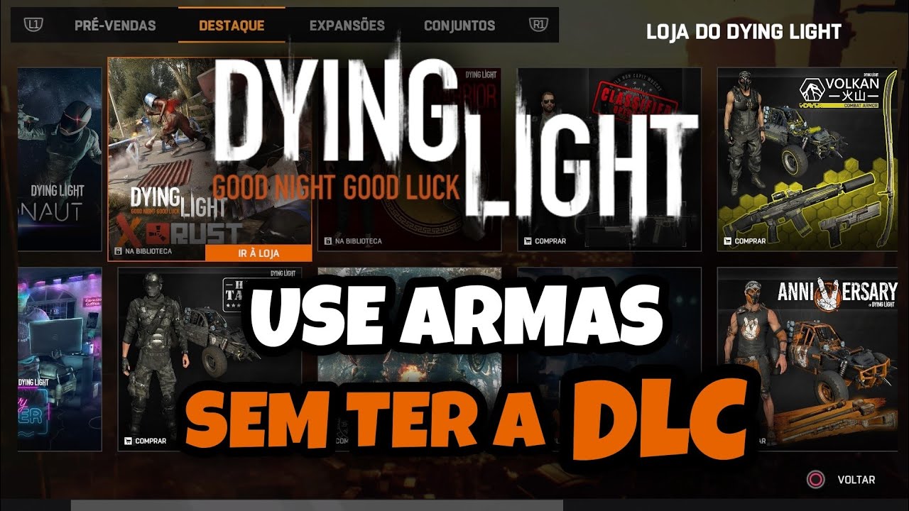 DYING LIGHT: Como Usar Armas de DLC Sem Ter a DLC? (Método super fácil)