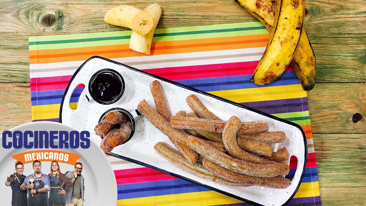 Receta: Churros plátano macho | Cocineros Mexicanos