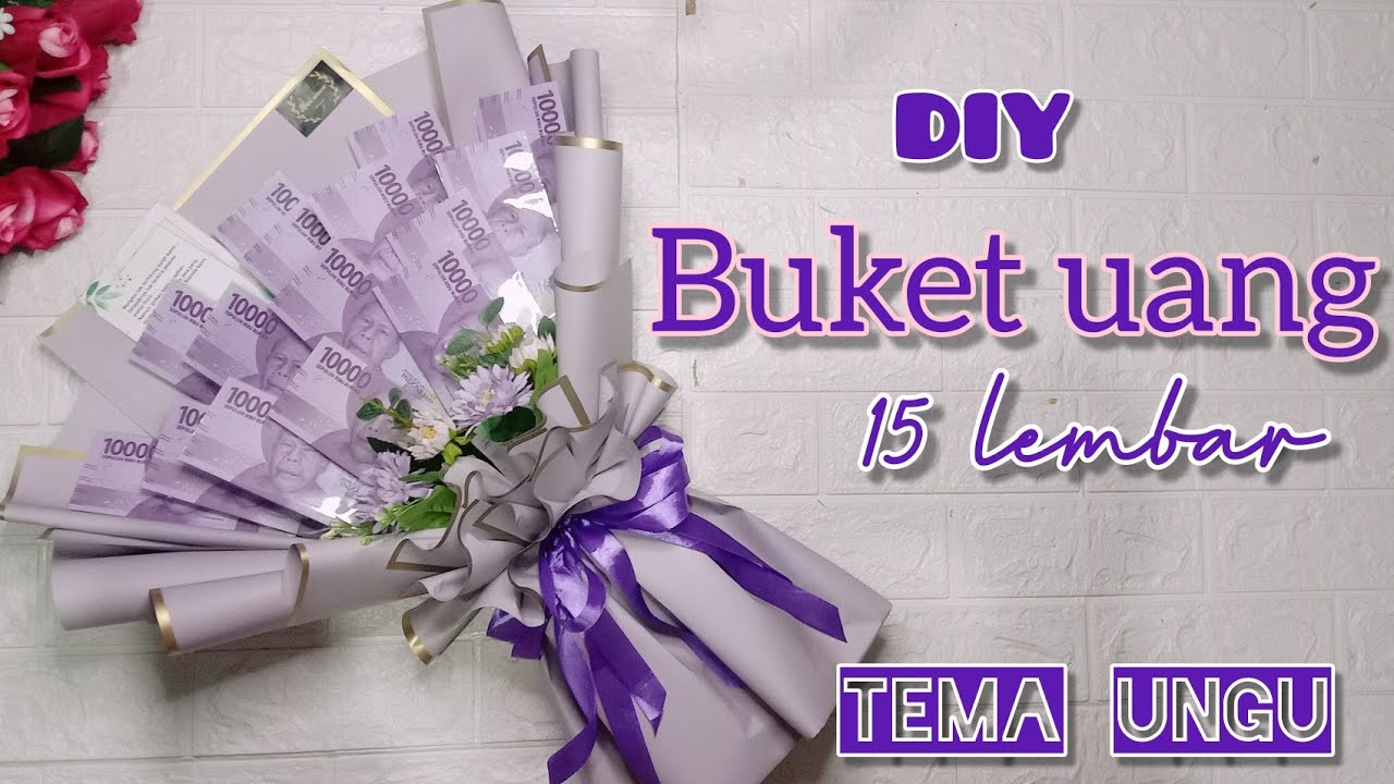 DIY buket uang 15 lembar tema ungu | diy money bouquet