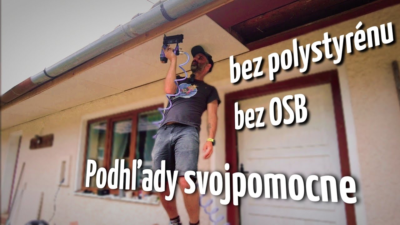 Podhľady svojpomocne bez OSB dosky a polystyrénu.