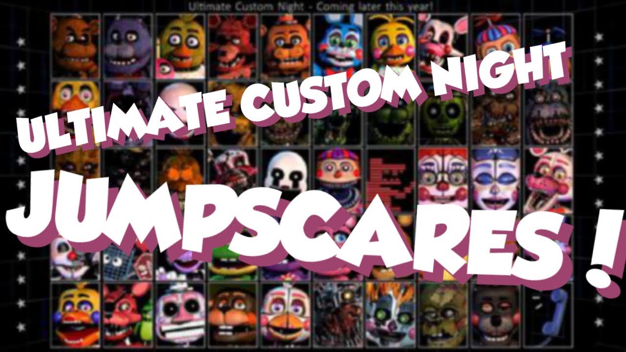 ВСЕ СКРЕМЕРЫ + ГОЛОСА В ULTIMATE CUSTOM NIGHT!! // FNaF Ultimate Custom Night