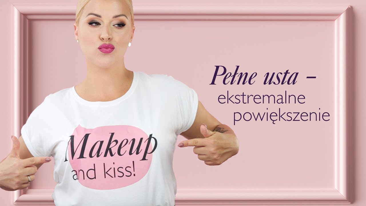 💋 3 sposoby na wymarzone, pełne usta! 💄 Efekt Powiększenia 💋