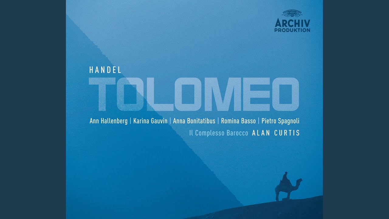 Handel: Tolomeo, Re d'Egitto HWV 25 / Act 2 - Duetto: Se il cor ti perde
