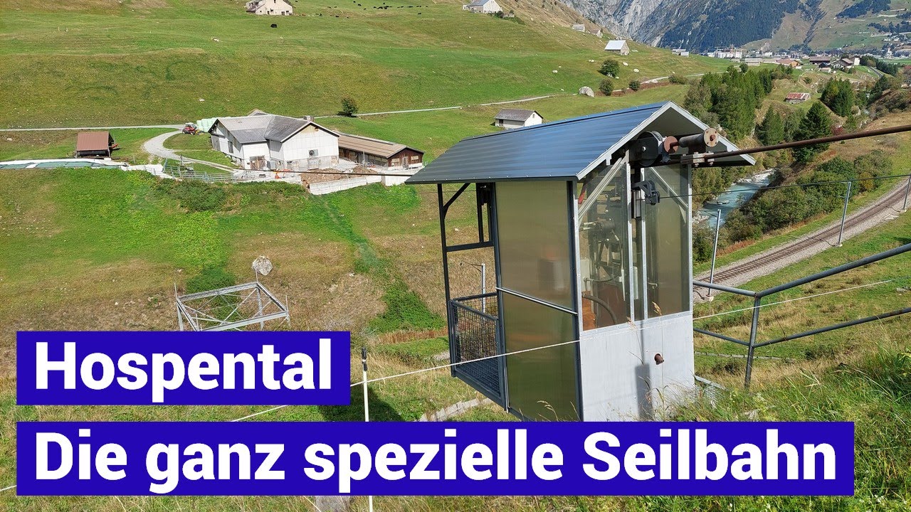 Hospental – Säumli - die ganz spezielle Seilbahn - privat