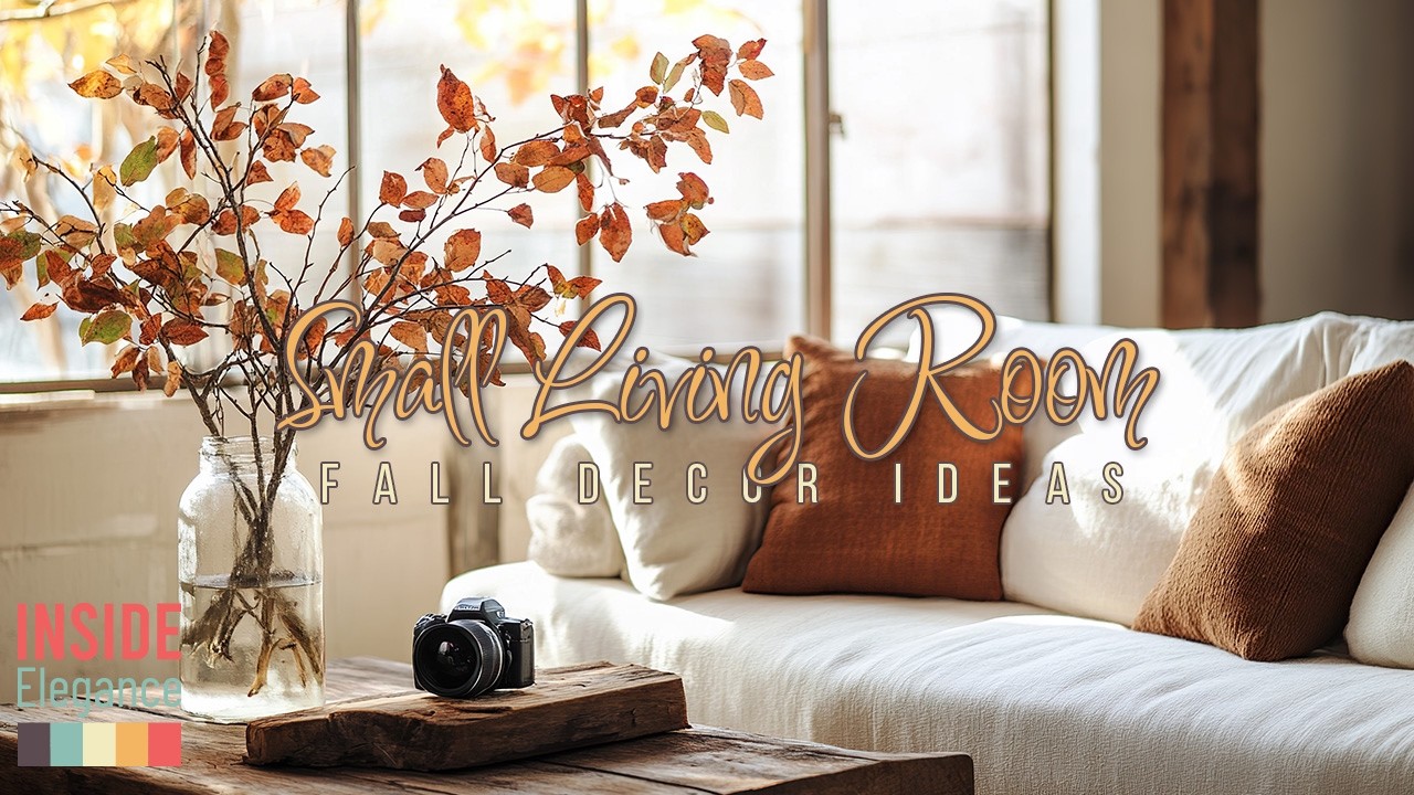 Fall-Inspired Small Living Room Makeover: Fresh Ideas for a Cozy Autumn Vibe