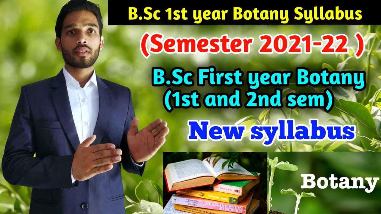 B.Sc 1st year Botany New Syllabus semester wise 2021|| B.Sc Botany New Syllabus || Semester pattern