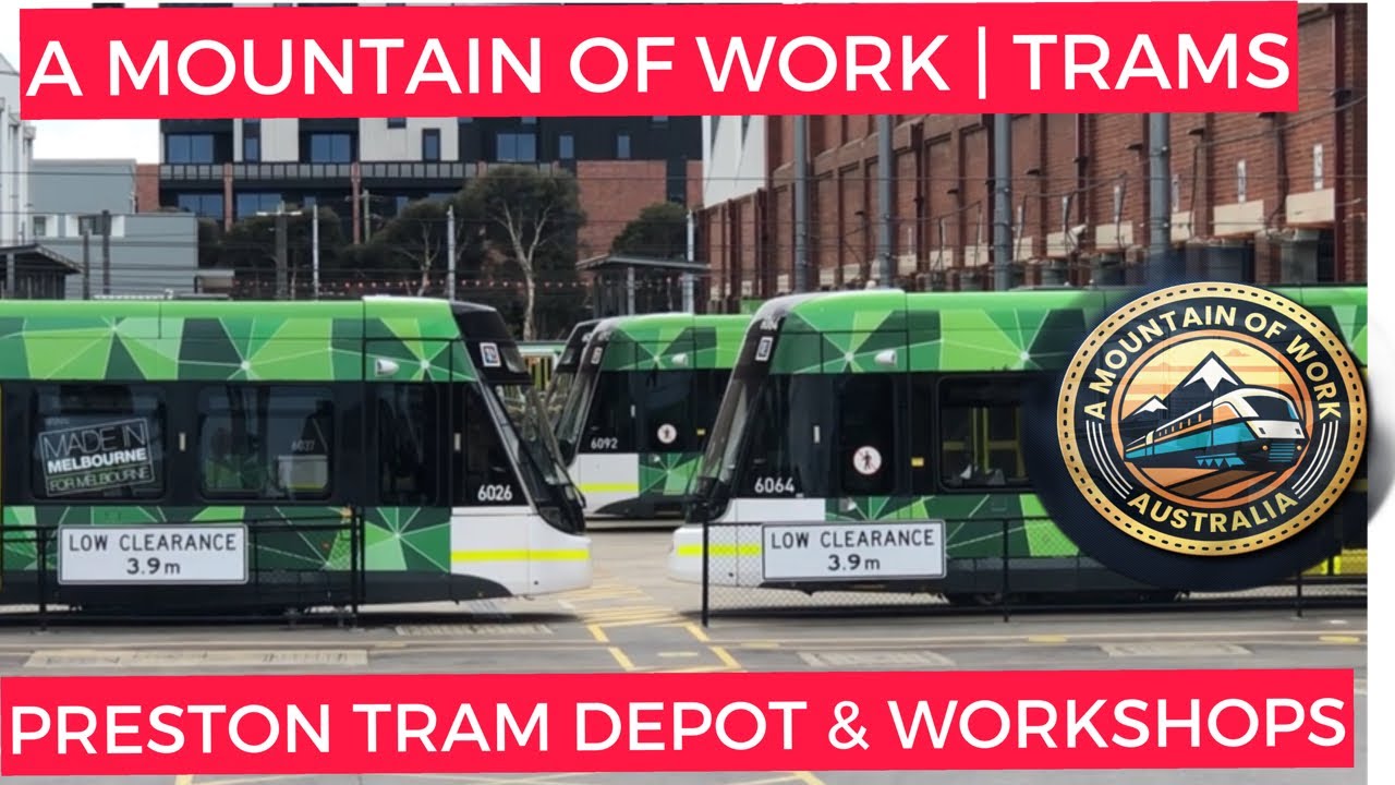 Preston Tram Depot & Workshops | VIC | Trams/Light Rail