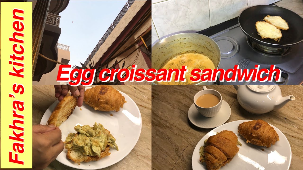 Egg croissant 🥐 sandwich || quick and easy || morning breakfast || Recipe by Fakhra&rsquo;s kitchen