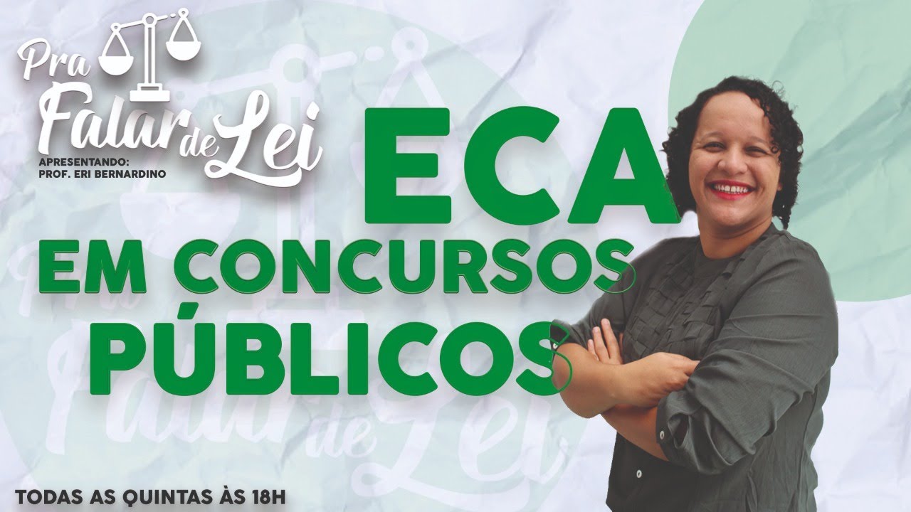 ECA em Concursos Públicos  | Encontro 5 | Pra Falar de Lei