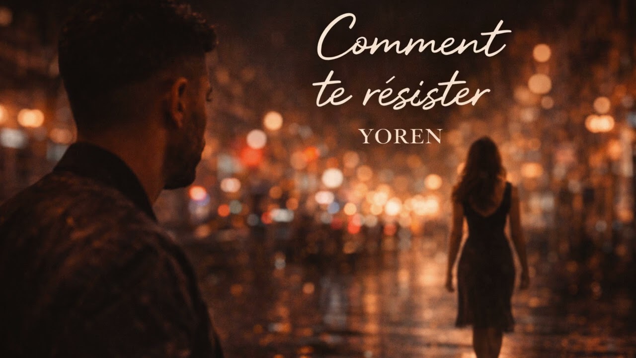 YOREN - Comment te résister [#lovesong  / #rnb  ]