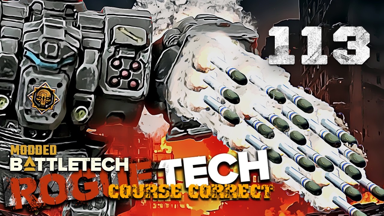 From Ruined to Ready - BattleTech Recovery - Battletech Modded / Roguetech Course Correct 113
