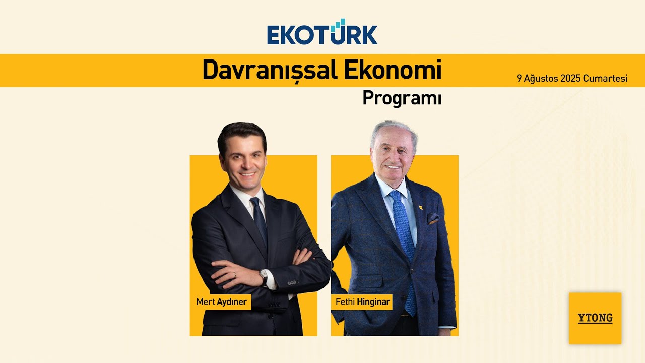 Ekotürk Tv Davranışsal Ekonomi Programı Konuğu Fethi Hinginar