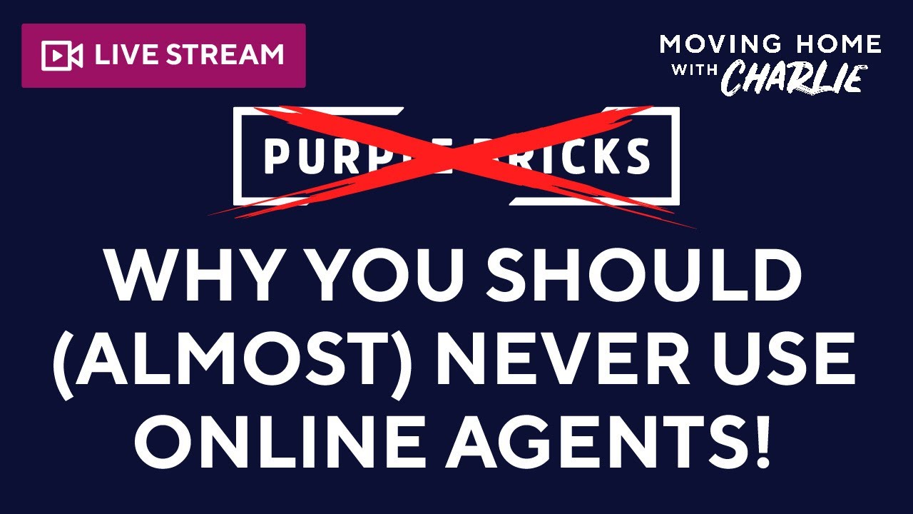 Never Use Online Agents like Purplebricks - Livestream for Sellers