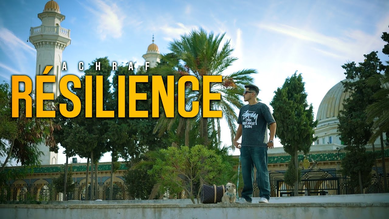 ACHRAF - Résilience (clip officiel)