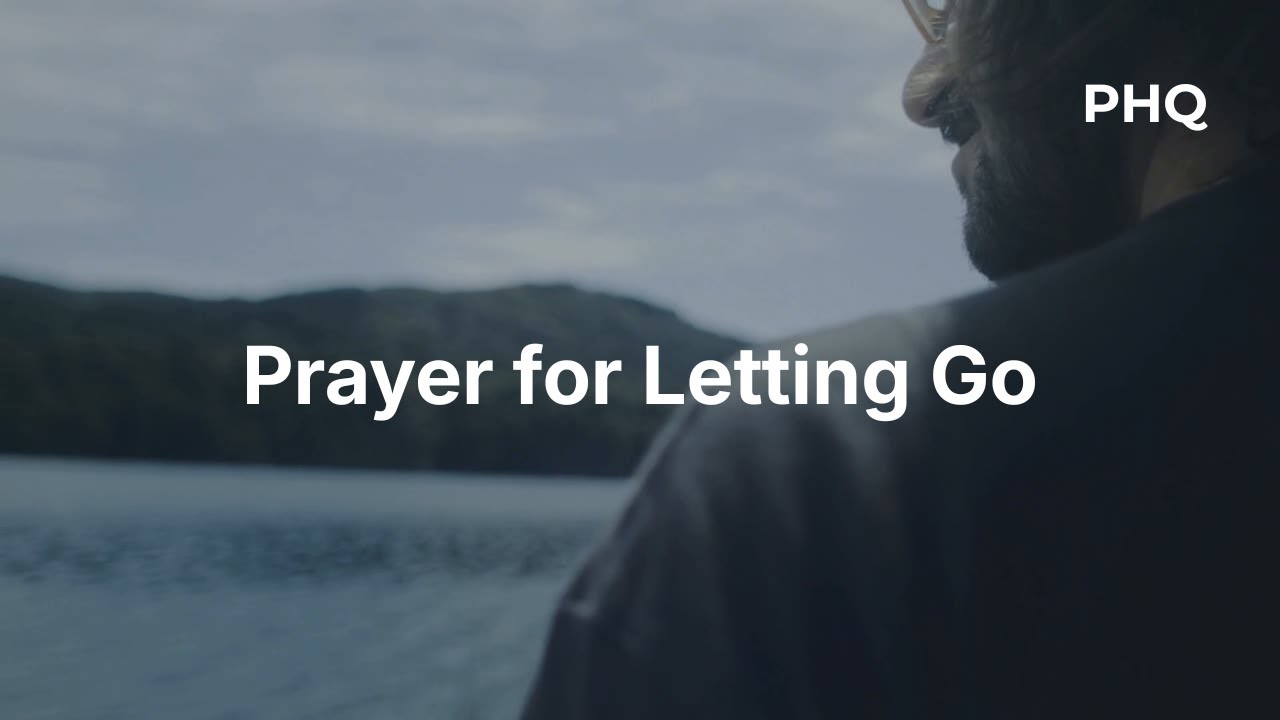 Prayer for Letting Go | Releasing Control and Finding Peace