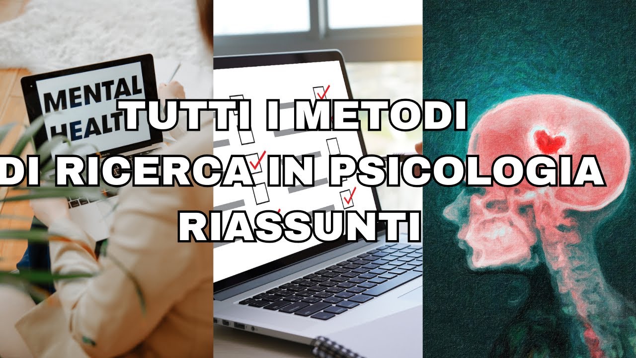 LA PSICOLOGIA SPIEGATA SEMPLICE #3  PRINCIPALI METODI DI RICERCA IN PSICOLOGIA