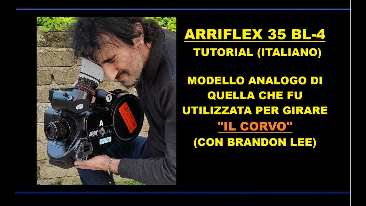 Arriflex 35 BL 4🔹TUTORIAL (ITA) Modello uguale a quella con cui fu girato IL CORVO