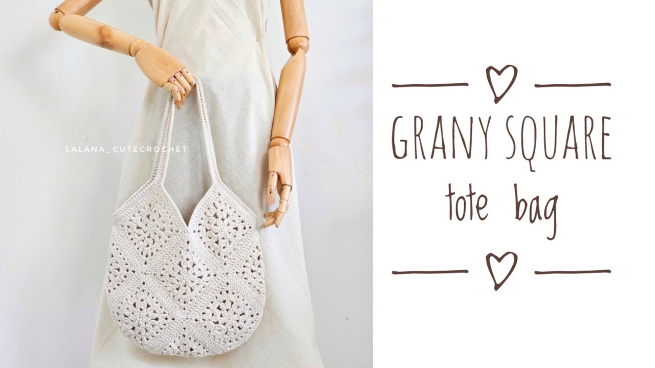 ถักกระเป๋า แบบต่อดอก grany square tote bag