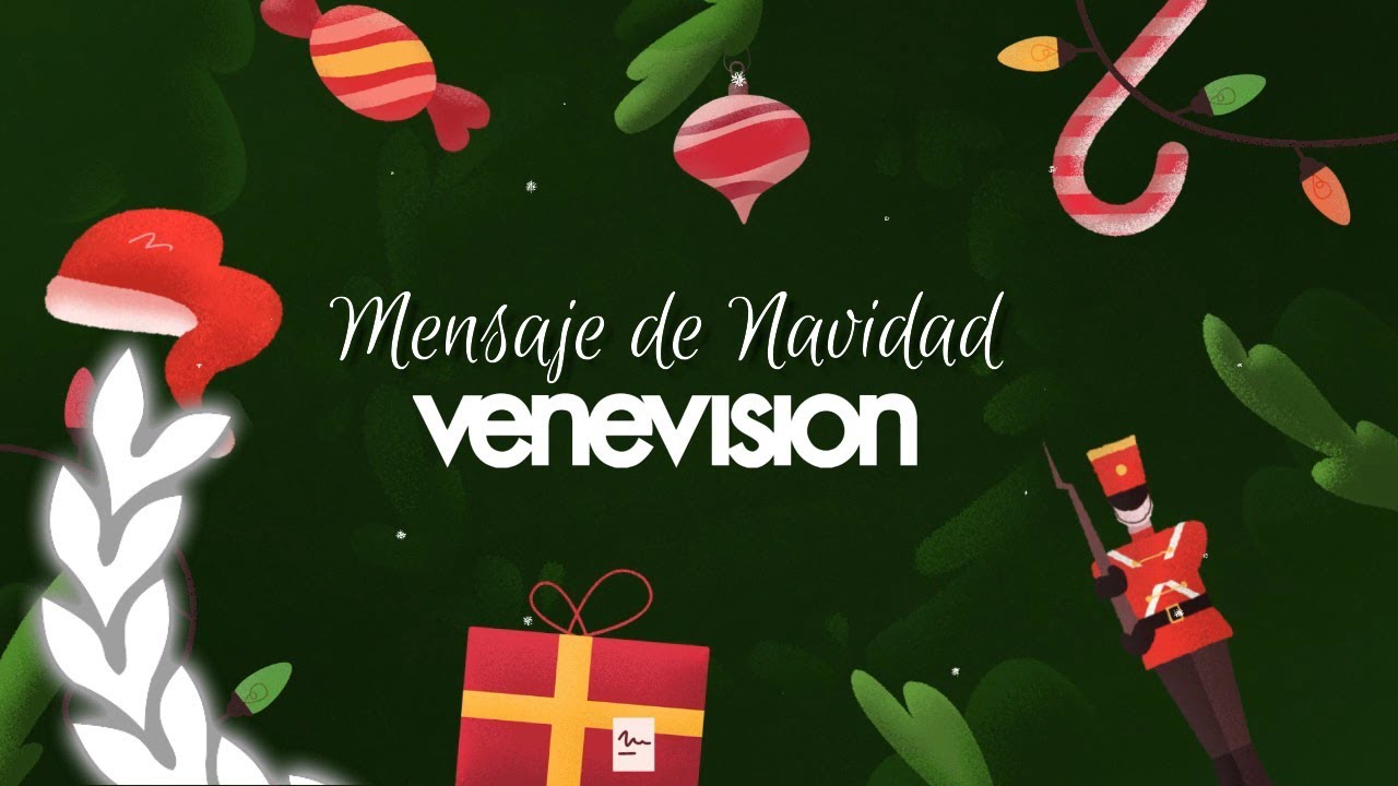 MENSAJE DE NAVIDAD VENEVISION 2018