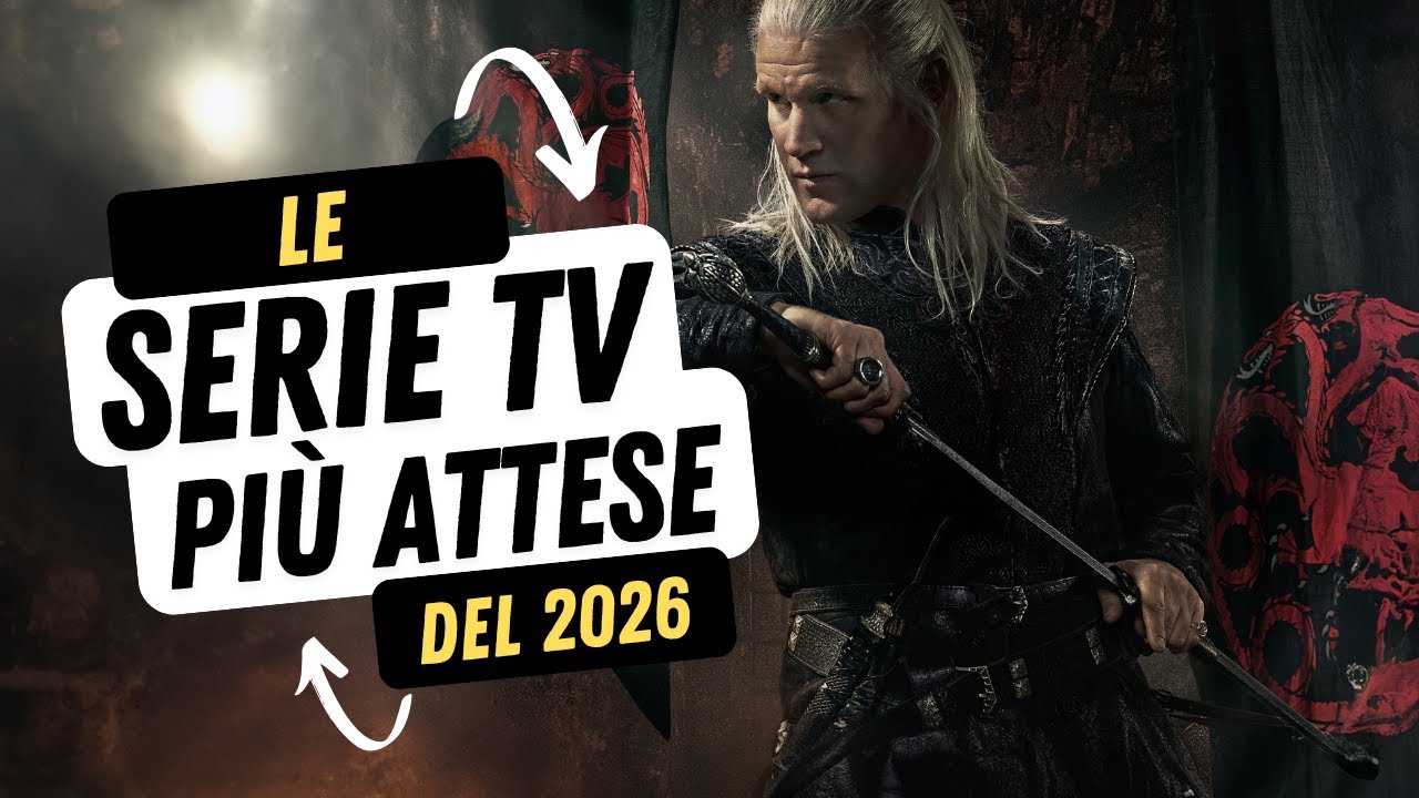LE SERIE TV PI&Ugrave; ATTESE DEL 2026