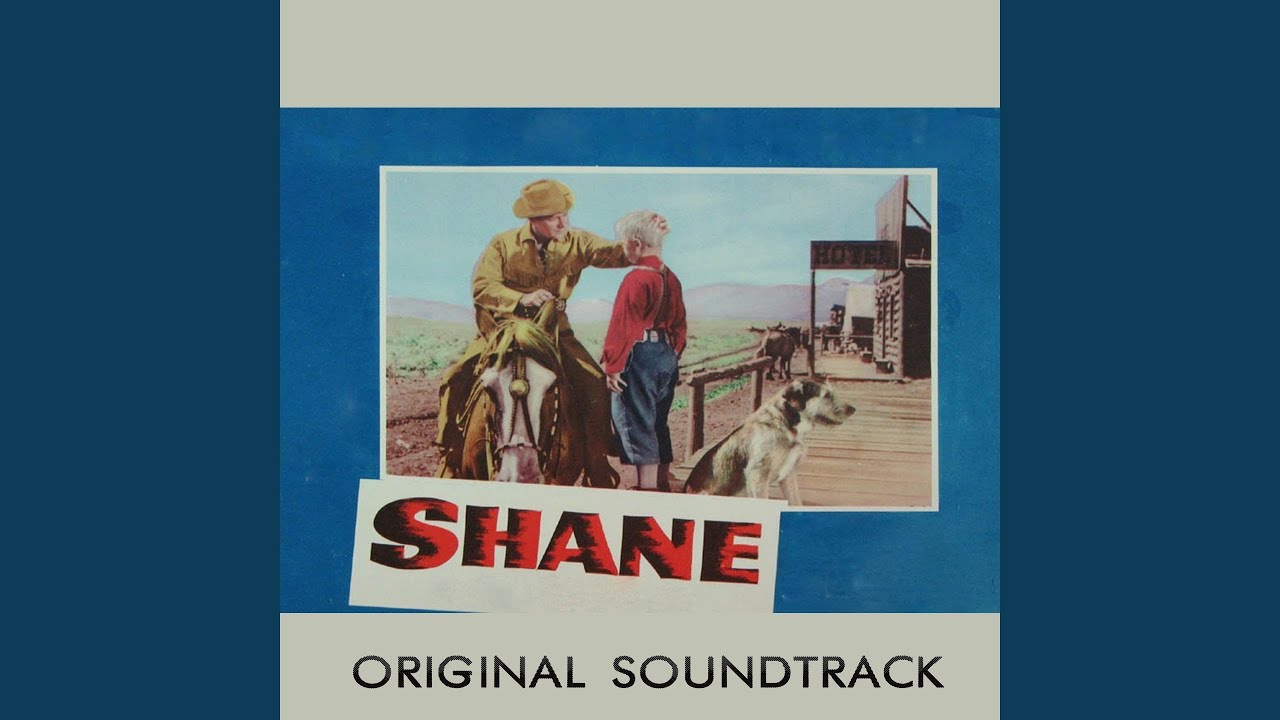 Shane Theme (From "Shane" Original Soundtrack)
