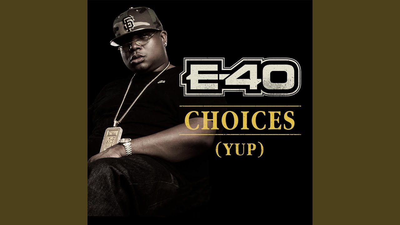 Choices (Yup)