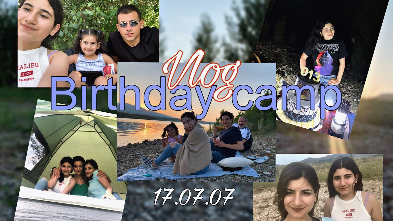 Անակնկալ ճամբար ծննդյանս տարեդարձի առթիվ/Birthday camp/ VLOG 2020