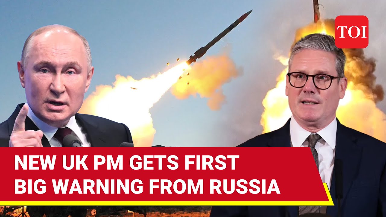Putin's First & Direct Warning To New UK PM Starmer; 'Russia Will Strike Back If UK...' | Watch