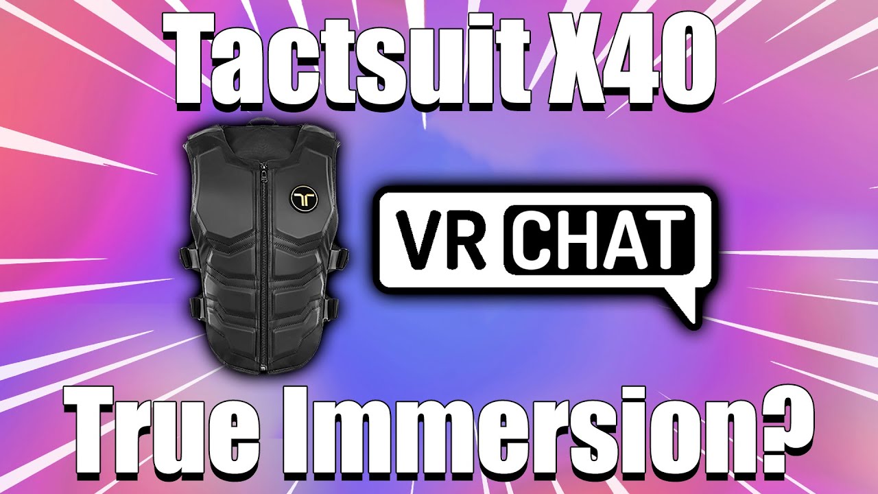 I Could Feel The Touch In VRChat! - bHaptics Tactsuit X40 || Unboxing, First Look & Test