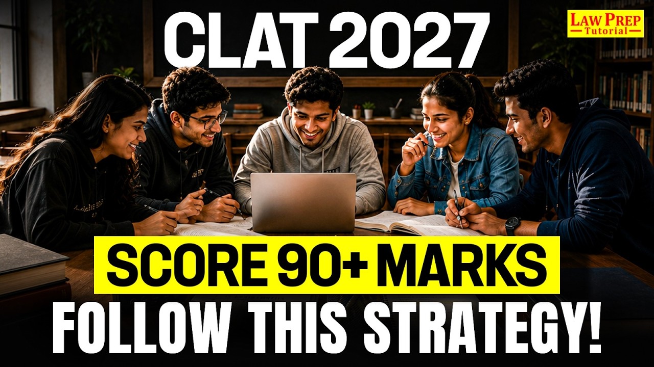 Score 90+ Without Studying 12 Hours a Day | CLAT 2027 Preparation Strategy